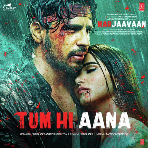 Tum Hi Aana From Marjaavaan Payal Dev Jubin Nautiyal Full Mp3 Song Download